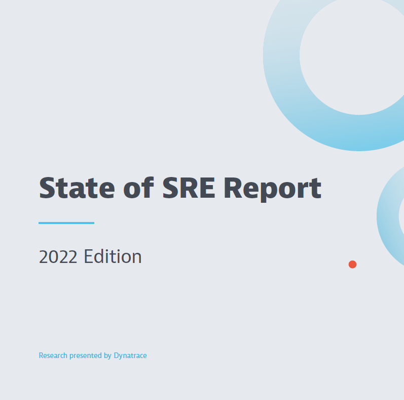 State of SRE Report: 2022 Edition